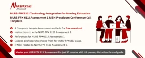 NURS FPX 6112 Assessment 1 MSN Practicum Conference Call Template