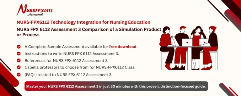 NURS FPX 6112 Assessment 3 Comparison of a Simulation Product or Process